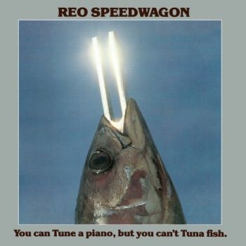Reo Speedwagon - You Can Tuna Fish in der Gruppe CD / Bestseller bei Bengans Skivbutik AB (601768)