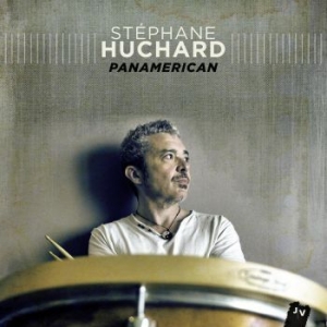 Huchard Stephane - Panamerican in der Gruppe CD / Jazz/Blues bei Bengans Skivbutik AB (601811)