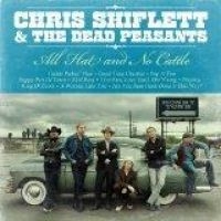 Shiflett Chris & The Dead Peasants - All Hat And No Cattle in der Gruppe CD / Pop-Rock bei Bengans Skivbutik AB (601843)