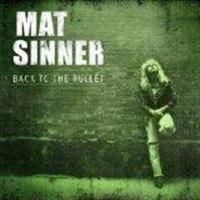 Mat Sinner - Back To The Bullet in der Gruppe CD / Hårdrock bei Bengans Skivbutik AB (601856)