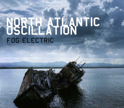 North Atlantic Oscillation - Fog Electric in der Gruppe CD / Bestseller bei Bengans Skivbutik AB (601908)