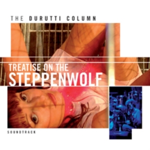 Durutti Column The - Treatise On The Steppenwolf in der Gruppe CD / Pop-Rock bei Bengans Skivbutik AB (602241)