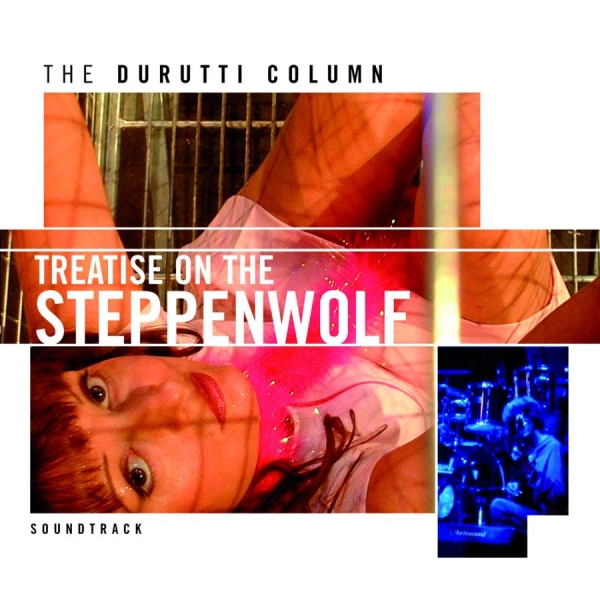 Durutti Column The - Treatise On The Steppenwolf in der Gruppe CD / Bestseller bei Bengans Skivbutik AB (602241)