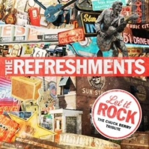 The Refreshments - Let It Rock-The Chuck Berry Tribute in der Gruppe Labels / Bengans Vertrieb bei Bengans Skivbutik AB (602248)