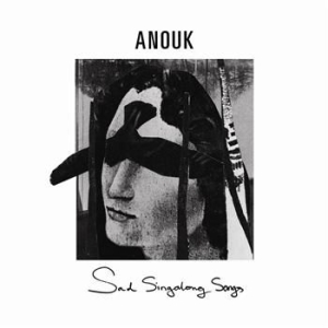 Anouk - Sad Singalong Songs in der Gruppe CD / Pop bei Bengans Skivbutik AB (602489)