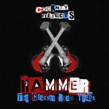 Cockney Rejects - Hammer - Classic Rock Years in der Gruppe CD / Bestseller bei Bengans Skivbutik AB (602845)