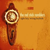 Red Stick Ramblers - Right Key Wrong Keyhole in der Gruppe CD bei Bengans Skivbutik AB (602995)