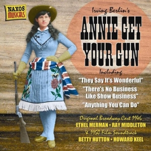 Berlin Irving - Annie Get Your Gun in der Gruppe CD / Film-Musikal bei Bengans Skivbutik AB (603081)