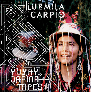 Carpio Luzmila - Yuyaya Jap'ina Tapes in der Gruppe CD / Elektroniskt,Hårdrock bei Bengans Skivbutik AB (603814)