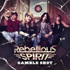 Rebellious Spirit - Gamble Shot (Digi Incl. 3 Bonu in der Gruppe CD bei Bengans Skivbutik AB (604223)