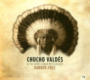 Valdes Chucho - Border-Free in der Gruppe CD bei Bengans Skivbutik AB (604365)