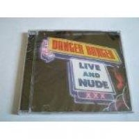 DANGER DANGER - LIVE AND NUDE in der Gruppe CD / Hårdrock bei Bengans Skivbutik AB (604426)