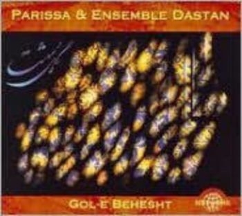 Parissa And Ensemble Dastan - Gol-E Behesht in der Gruppe CD / Worldmusic/ Folkmusik bei Bengans Skivbutik AB (604532)