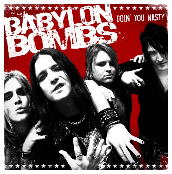 Babylon Bombs - Doin' You Nasty in der Gruppe CD / Bestseller bei Bengans Skivbutik AB (605137)