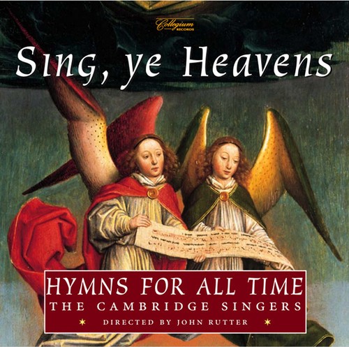 Rutter John/Cambridge Singers - Sing, Ye Heavens: Hymns... in der Gruppe CD / Klassiskt bei Bengans Skivbutik AB (605258)