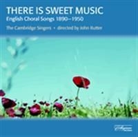 Rutter John/Cambridge Singers - There Is Sweet Music in der Gruppe CD / Klassiskt bei Bengans Skivbutik AB (605319)