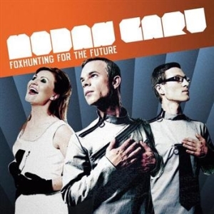 Modan Garu - Foxhunting For The Futrure in der Gruppe CD / Pop bei Bengans Skivbutik AB (605829)