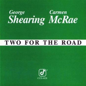 Mcrae Carmen/George Shearing - Two For The Road in der Gruppe CD / Jazz bei Bengans Skivbutik AB (606242)