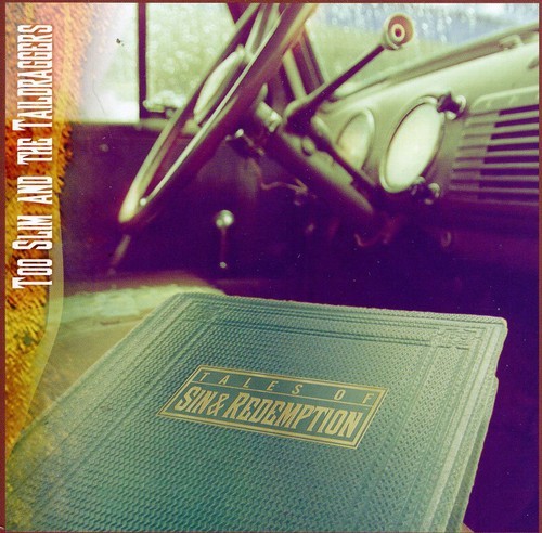 Too Slim And The Taildraggers - Tales Of Sin And Redemption in der Gruppe CD / Rock bei Bengans Skivbutik AB (606279)