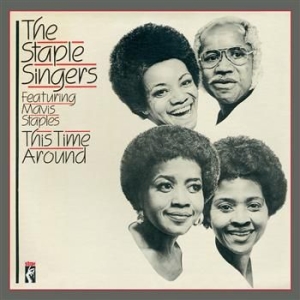Staple Singers Featuring Mavis Stap - This Time Around in der Gruppe CD / Pop-Rock,RnB-Soul bei Bengans Skivbutik AB (606383)