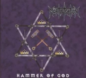 Mortification - Hammer Of God (+ Bonus) in der Gruppe CD / Hårdrock/ Heavy metal bei Bengans Skivbutik AB (607804)