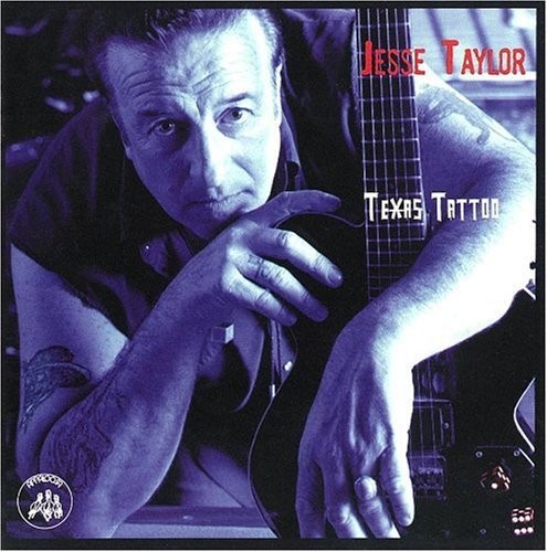 Taylor Jesse - Texas Tattoo in der Gruppe CD / Rock bei Bengans Skivbutik AB (607978)
