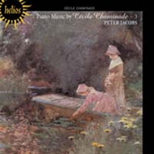 Chaminade - Piano Music Vol 3 in der Gruppe Externt_Lager / Naxoslager bei Bengans Skivbutik AB (608071)