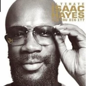 Isaac Hayes - Ultimate / Can You Dig It in der Gruppe CD / Pop bei Bengans Skivbutik AB (608171)