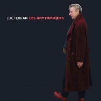 Ferrari Luc - Les Arythmiques in der Gruppe CD / Pop bei Bengans Skivbutik AB (608820)