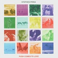 Prina Stephen - Push Comes To Love in der Gruppe CD / Rock bei Bengans Skivbutik AB (609015)