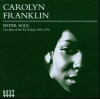 Franklin Carolyn - Sister Soul: The Best Of The Rca Ye in der Gruppe CD / Pop-Rock,RnB-Soul bei Bengans Skivbutik AB (609021)