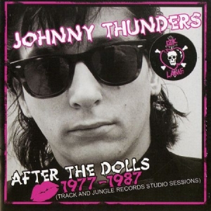 Thunders Johnny - After The Dolls - 1977-1987 Cd+Dvd in der Gruppe CD / Pop-Rock bei Bengans Skivbutik AB (609123)