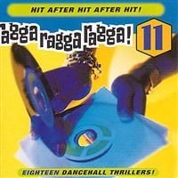 Various Artists - Ragga Ragga Ragga! 11 in der Gruppe CD / Reggae bei Bengans Skivbutik AB (609349)