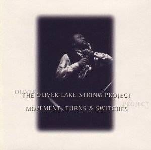 Lake Oliver String Project - Movement, Turns & Switches in der Gruppe CD / Jazz/Blues bei Bengans Skivbutik AB (609878)