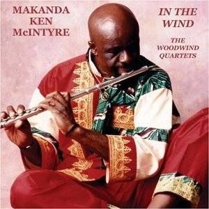 Mcintyre Makanda Ken - In The Wind - The Woodwind Quartets in der Gruppe CD bei Bengans Skivbutik AB (609889)