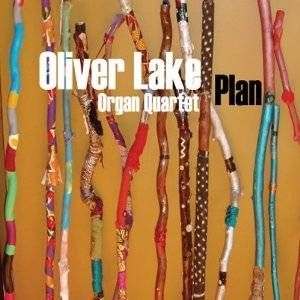 Oliver Lake Organ Quartet - Plan in der Gruppe CD bei Bengans Skivbutik AB (609893)