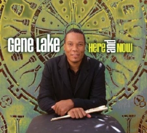 Lake Gene - Here And Now in der Gruppe CD / Jazz/Blues bei Bengans Skivbutik AB (609894)