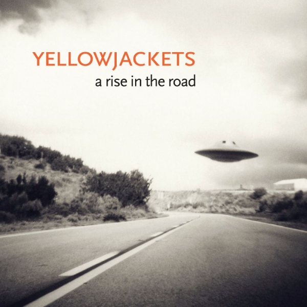 Yellowjackets - A Rise In The Road in der Gruppe Övrigt / bei Bengans Skivbutik AB (610748)