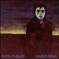 Faun Fables - Early Song in der Gruppe CD / Pop-Rock bei Bengans Skivbutik AB (611041)