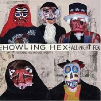 Howling Hex The - All-Night Fox in der Gruppe CD / Rock bei Bengans Skivbutik AB (611042)