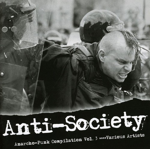 Various Artists - Anti Society - Anarcho-Punk Vol 3 in der Gruppe Övrigt / bei Bengans Skivbutik AB (611651)