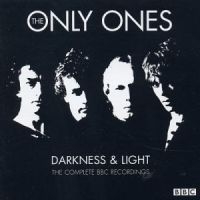 Only Ones The - Darkness & Light: The Complete Bbc in der Gruppe CD bei Bengans Skivbutik AB (611770)