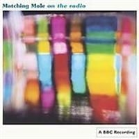 Matching Mole - On The Radio in der Gruppe CD bei Bengans Skivbutik AB (611798)