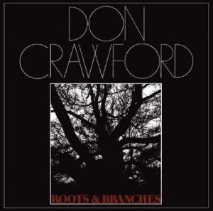 Crawford Don - Roots & Branches in der Gruppe CD / Pop-Rock bei Bengans Skivbutik AB (611998)