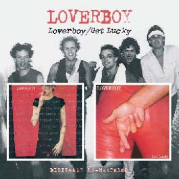 Loverboy - Loverboy/Get Lucky in der Gruppe CD / Pop bei Bengans Skivbutik AB (612044)
