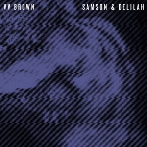 Brown V V - Samson & Delilah in der Gruppe CD bei Bengans Skivbutik AB (612126)