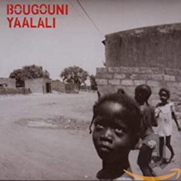 Various Artists - Bougouni Yaalali in der Gruppe CD / Bestseller bei Bengans Skivbutik AB (612131)