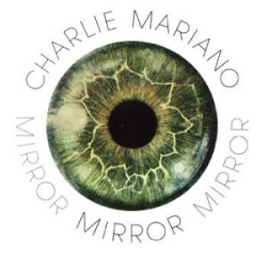 Mariano Charlie - Mirror in der Gruppe CD / Jazz bei Bengans Skivbutik AB (612516)