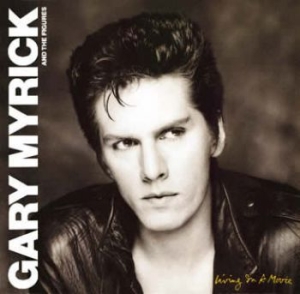 Myrick Gary - Living In A Movie (+Bonus Tracks) in der Gruppe CD bei Bengans Skivbutik AB (612664)