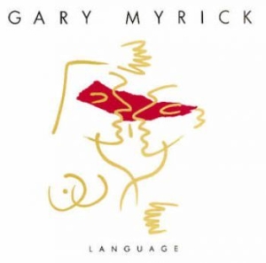 Myrick Gary - Language (+Bonus Tracks) in der Gruppe CD bei Bengans Skivbutik AB (612703)